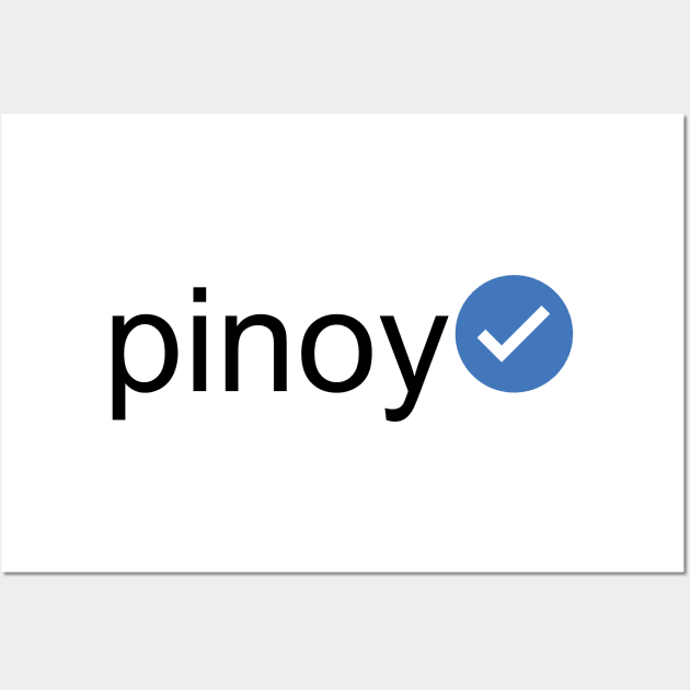 Verified Pinoy (Black Text) Wall Art by inotyler